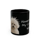 Funny Coffee Mug - Haven't Had My Coffee Yet, Dog Lovers Gift, Cute Pet Mug, Black Coffee Cup, Unique Kitchen Decor